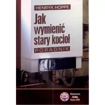 Jak wymienić stary kocioł Poradnik H Hoppe - E-booki - nauka - miniaturka - grafika 1