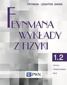 Podręczniki dla szkół wyższych - Feynmana wykłady z fizyki Tom 1 część  2 Optyka Termodynamika Fale - Feynman Richard P., Robert Leighton, Matthew Sands - miniaturka - grafika 1