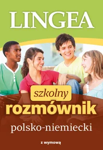 SZKOLNY ROZMÓWNIK POLSKO-NIEMIECKI Opracowanie zbiorowe - Pozostałe języki obce - miniaturka - grafika 2