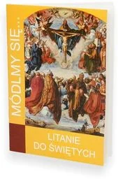 Módlmy się. Litanie do Świętych - Religia i religioznawstwo - miniaturka - grafika 1