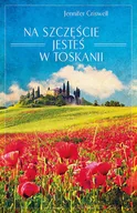 Literatura obyczajowa - Na szczęście jesteś w Toskanii - miniaturka - grafika 1