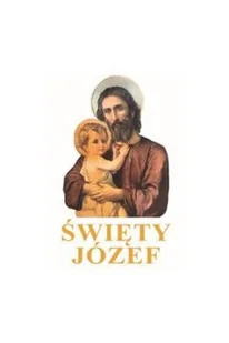 Święty Józef | - Religia i religioznawstwo - miniaturka - grafika 2