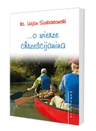 Religia i religioznawstwo - O wierze chrześcijanina - miniaturka - grafika 1