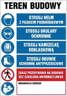 Tablica Teren budowy stosuj hełm okulary kamizelkę buty 30x42cm PCV 1mm - Okulary ochronne - miniaturka - grafika 1