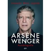 Sport i wypoczynek - Arsene Wenger. Autobiografia - miniaturka - grafika 1