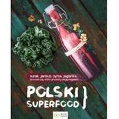 Książki kucharskie - Polski superfood - miniaturka - grafika 1