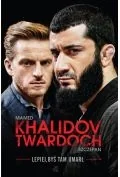 W.A.B. GW Foksal Lepiej byś tam umarł - Szczepan Twardoch, MAMED KHALIDOV - Ludzie sportu - miniaturka - grafika 2