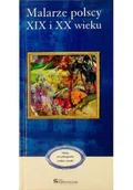 Książki o kulturze i sztuce - Malarze polscy XIX i XX wieku - miniaturka - grafika 1