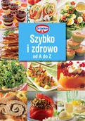 Diety, zdrowe żywienie - Szybko i zdrowo od A do Z - miniaturka - grafika 1