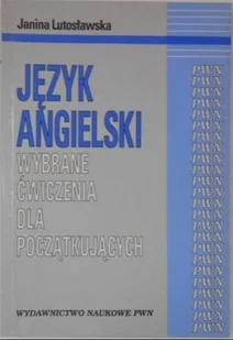 Język Angielski wybrane ćwiczenia dla początkujących - Książki do nauki języka angielskiego - miniaturka - grafika 1