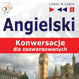 Angielski na mp3 Konwersacje dla zaawansowanych - Audiobooki do nauki języków - miniaturka - grafika 1