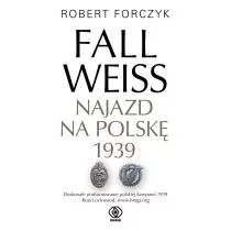 Fall Weiss. Najazd na Polskę 1939 - Historia świata - miniaturka - grafika 1
