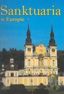 Albumy krajoznawcze - Sanktuaria w Europie - miniaturka - grafika 1
