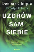 Zdrowie - poradniki - Uzdrów sam siebie. Rewelacyjna i rewolucyjna ścieżka wzmocnienia odporności - miniaturka - grafika 1