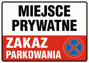 Tablica, znak MIEJSCE PRYWATNE, ZAKAZ PARKOWANIA + piktogram 25x35cm PCV1 - Akcesoria BHP - miniaturka - grafika 1