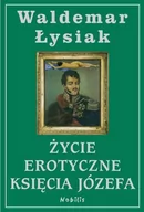 Książki o kulturze i sztuce - Nobilis Życie erotyczne księcia Józefa - Waldemar Łysiak - miniaturka - grafika 1