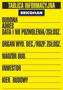 Tablica informacyjna budowlana z logo BRICOMAN 70x100 cm - Tablice BHP - miniaturka - grafika 1