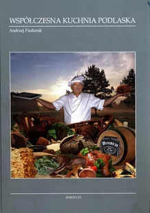 Współczesna kuchnia podlaska - Kuchnie świata - miniaturka - grafika 1