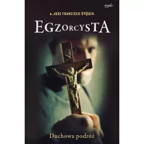 Esprit Egzorcysta. Duchowa podróż - JOSE FRANCISCO - Religia i religioznawstwo - miniaturka - grafika 1