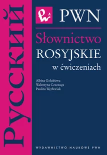 Wydawnictwo Naukowe PWN Słownictwo rosyjskie w ćwiczeniach - Albina Gołubiewa, Czeczuga Walentyna, Węcławiak Paulina - Książki do nauki języka rosyjskiego - miniaturka - grafika 1