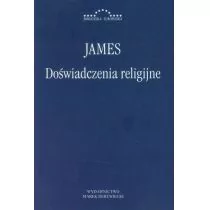 Marek Derewiecki William James Doświadczenia religijne