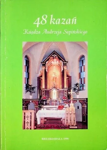 48 kazań księdza Andrzeja Sapińskiego - Religia i religioznawstwo - miniaturka - grafika 1