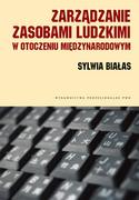 Zarządzanie - PWN Zarządzanie zasobami ludzkimi w otoczeniu międzynarodowym - Białas Sylwia - miniaturka - grafika 1