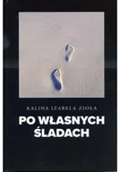 Felietony i reportaże - Po własnych śladach - miniaturka - grafika 1
