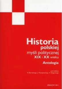 Historia polskiej myśli politycznej XIX i XX wieku - Historia Polski - miniaturka - grafika 1