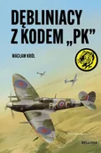 II wojna światowa - Dębliniacy z kodem PK8220, - Wacław Król - książka - miniaturka - grafika 1