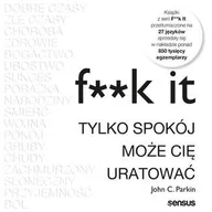 Audiobooki - poradniki - F**k it. Tylko spokój może cię uratować - miniaturka - grafika 1