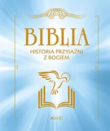 Poradniki hobbystyczne - Biblia Historia Przyjaźni Z Bogiem Praca zbiorowa - miniaturka - grafika 1