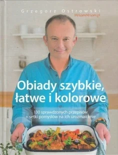 Obiady szybkie łatwe i kolorowe - Kuchnia polska - miniaturka - grafika 1