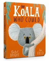 Rachel Bright The Koala Who Could Board book) - Obcojęzyczne książki dla dzieci i młodzieży - miniaturka - grafika 1