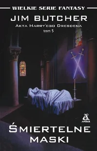 Śmiertelne maski. Akta Dresdena. Tom 5 - Horror, fantastyka grozy - miniaturka - grafika 1