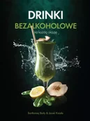 Książki kucharskie - Drinki bezalkoholowe - Bartłomiej Biały - miniaturka - grafika 1