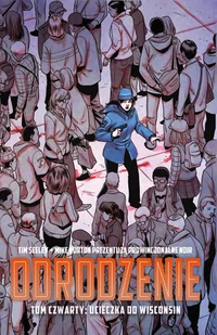 Seeley Tim , Norton Mike Odrodzenie. Tom 4. Ucieczka do Wisconsin - Fantasy - miniaturka - grafika 1