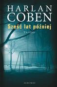 Thrillery - Harlan Coben Sześć lat później - miniaturka - grafika 1