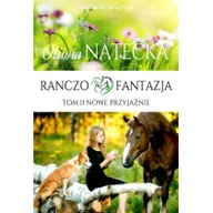 Powieści - Wydawnictwo Mazowieckie Nowe przyjaźnie. Cykl Ranczo Fantazja. Tom 2 - miniaturka - grafika 1
