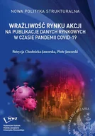 Biznes - Wrażliwość rynku akcji na publikacje danych rynkowych w czasie pandemii COVID-19 - Piotr Jaworski - ebook - miniaturka - grafika 1