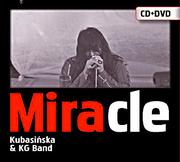 Kubasińska, Mira &amp; Kg Band Miracle. CD Kubasińska, Mira &amp; Kg Band