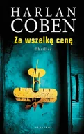 E-booki - kryminał i sensacja - Za wszelką cenę - miniaturka - grafika 1
