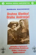 Biografie i autobiografie - Druhno Oleńko Druhu Andrzeju Dedykacja autora - miniaturka - grafika 1