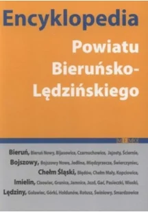 Encyklopedia powiatu bieruńsko lędzińskiego - Słowniki języka polskiego - miniaturka - grafika 1