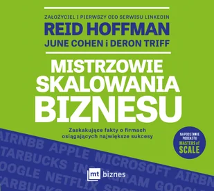 Mistrzowie skalowania biznesu. Zaskakujące fakty o firmach osiągających największe sukcesy - Audiobooki - biznes i ekonomia - miniaturka - grafika 2
