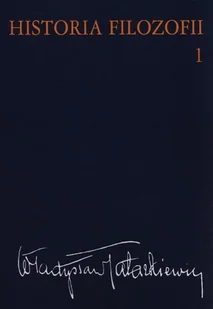 Wydawnictwo Naukowe PWN Historia filozofii Tom 1 - Władysław Tatarkiewicz - Filozofia i socjologia - miniaturka - grafika 1