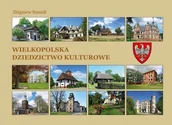 Książki o kulturze i sztuce - Wielkopolska Dziedzictwo kulturowe - miniaturka - grafika 1