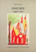 Felietony i reportaże - Olkuskie ongiś i dziś - miniaturka - grafika 1