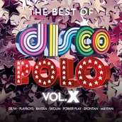 Składanki muzyczne - The Best Of Disco Polo. Vol. 10 - miniaturka - grafika 1