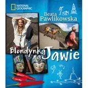 Książki podróżnicze - National Geographic Pawlikowska Blondynka Na Jawie Twarda - miniaturka - grafika 1